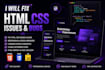 fix HTML CSS bugs and styling issues on your website