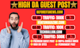 do SEO guest post backlink, high da,pa guest post service