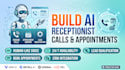 build an ai receptionist for calls and appointments