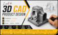 do 3d cad product design, 3d modeling solidworks and  3d design industrial