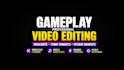 professionally edit your gameplay videos