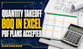 provide construction quantity takeoff and boq in excel