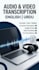 transcribe audio and video files accurately