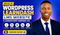 build wordpress learndash lms website learndash expert wordpress learndash lms