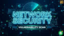 perform network security assessment and vulnerability testing
