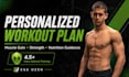 create a personalized workout plan for muscle gain and strength