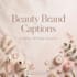 write viral instagram captions for beauty brands