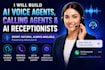 build ai voice agents, calling agents and ai receptionists