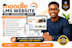 build moodle lms online academy elearning website course platform, video course
