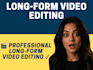 professional long form video editing youtube video editor