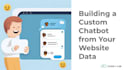 build a custom rag chatbot