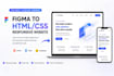 convert figma design into a responsive HTML CSS website