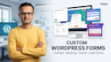 design and develop custom wordpress forms and lead forms