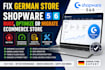 fix german store shopware 5 and 6 bugs, optimize