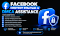 remove facebook harassing, defamatory, copyright post videos ads  dmca takedown