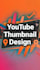 design eye catching fiverr and youtube thumbnail
