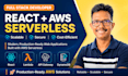 build a serverless web app with react and AWS