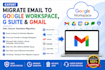 migrate email to google workspace g suite gmail without data loss