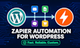 build advanced zapier automations with wordpress