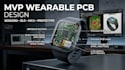 design mvp wearable pcb, smart device electronics and sensor board