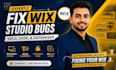 fix wix studio website bugs, wix velo, wix code, and wix databases