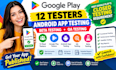 12 tester google play testers android app testing beta testing qa testing