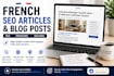 write SEO optimized french blog posts and articles