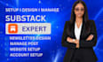 design substack newsletter substack setup manage substack post substack expert