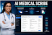 build ai medical scribe avatar, ambient clinical soap note documentation web app