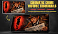 design true crime and documentary youtube thumbnails
