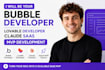 be your bubble developer lovable developer claude saas mvp development