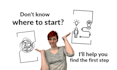 help you find the start when everything feels overwhelming