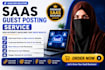 build powerful saas backlinks with premium saas guest posts