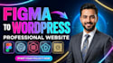 convert figma to wordpress or figma to elementor website