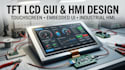 design custom tft lcd gui, hmi touchscreen interface and embedded UI