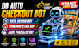 do auto checkout bot, auto buying bot, pokemon card bot, auto purchase bot