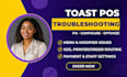 provide toast pos troubleshooting and fix menu or kds errors