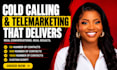 be your cold caller, lead generation appointment setting VA