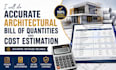 do accurate architectural bill of quantities and cost estimation