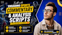 write engaging sports commentary and analysis scripts