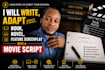 write, adapt your book, novel, feature screenplay into a movie script