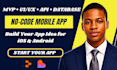 turn your app idea into a no code mobile app mvp