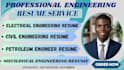 write a pro engineering resume, ats resume and technical CV
