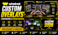 design custom whatnot overlays, scoreboards and stream graphics