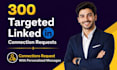 manually grow your targeted linkedin connections with personalized messages