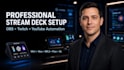 setup your elgato stream deck for professional streaming automation