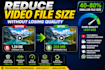reduce your video file size without losing quality