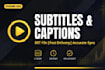 add accurate subtitles and captions with srt file