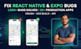 fix react native and expo bugs, crashes, and eas build issues