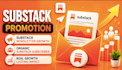 do substack promotion substack newsletter organic substack subscribers